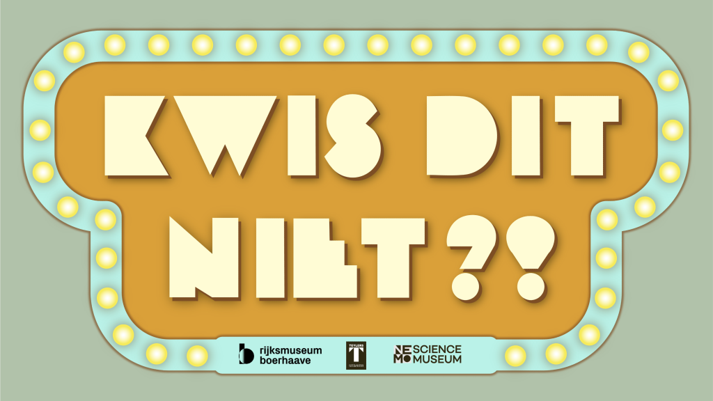 Kwis dit niet?!